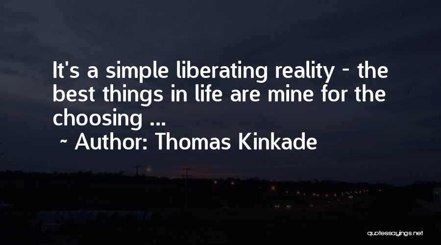 The Best Things In Life Are Simple Quotes By Thomas Kinkade