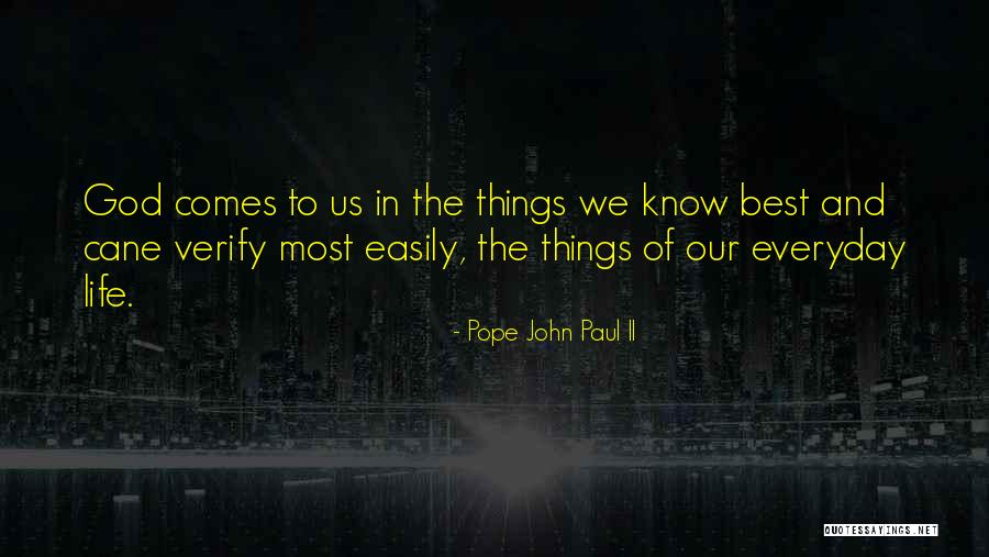 The Best Things In Life Quotes By Pope John Paul II The Best Things In Life Quotes By Pope John Paul II