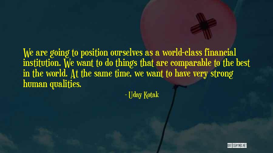 The Best Things In The World Quotes By Uday Kotak The Best Things In The World Quotes By Uday Kotak