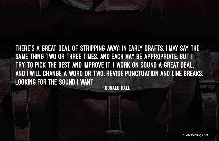 The Best Three Word Quotes By Donald Hall