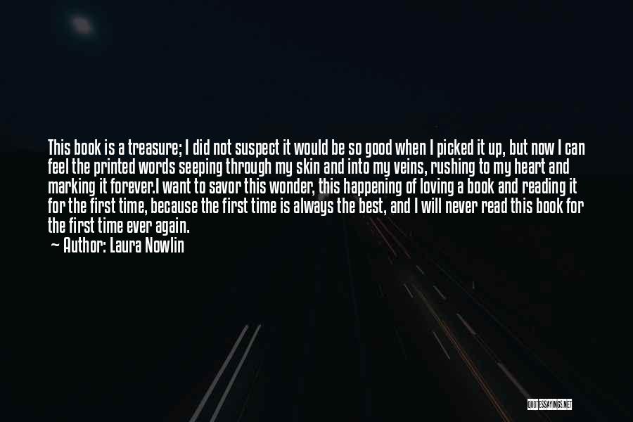 The Best Time Is Now Quotes By Laura Nowlin