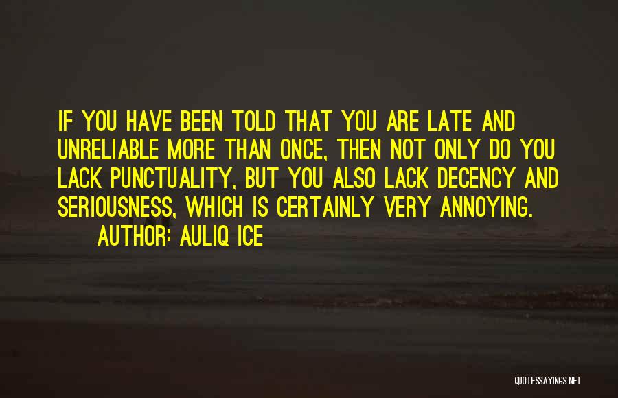 The Best Time Management Quotes By Auliq Ice