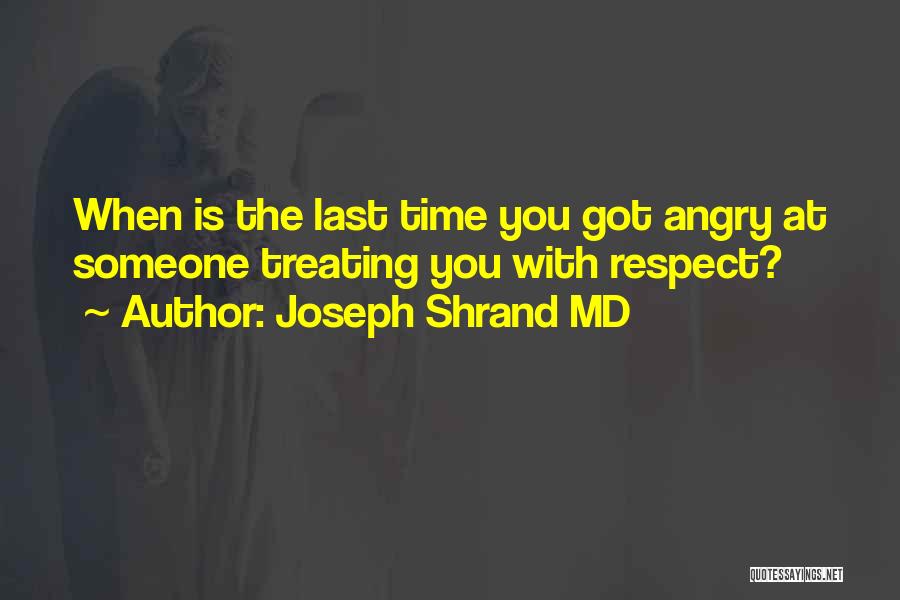 The Best Time Management Quotes By Joseph Shrand MD