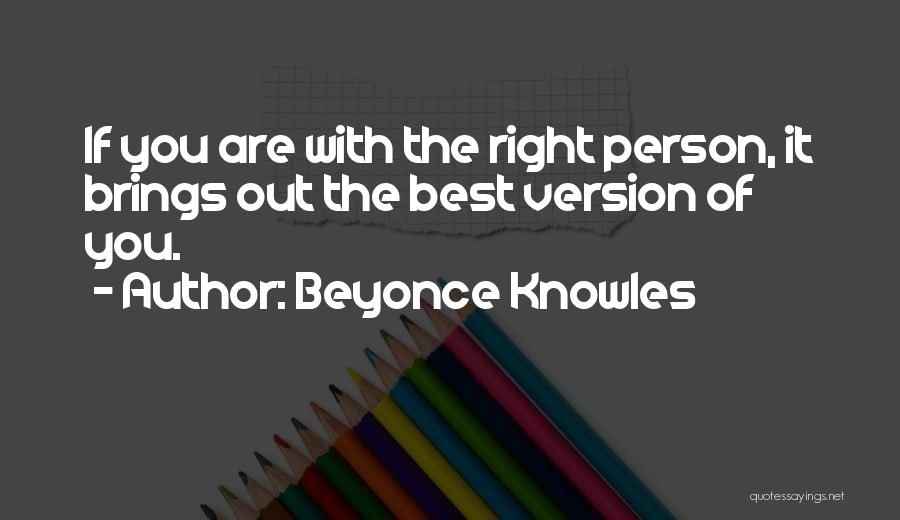 The Best Version Of You Quotes By Beyonce Knowles