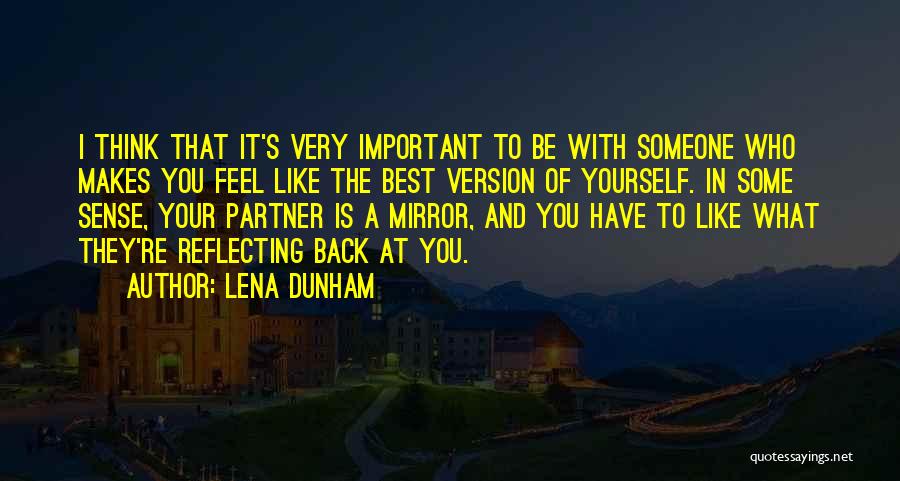 The Best Version Of You Quotes By Lena Dunham