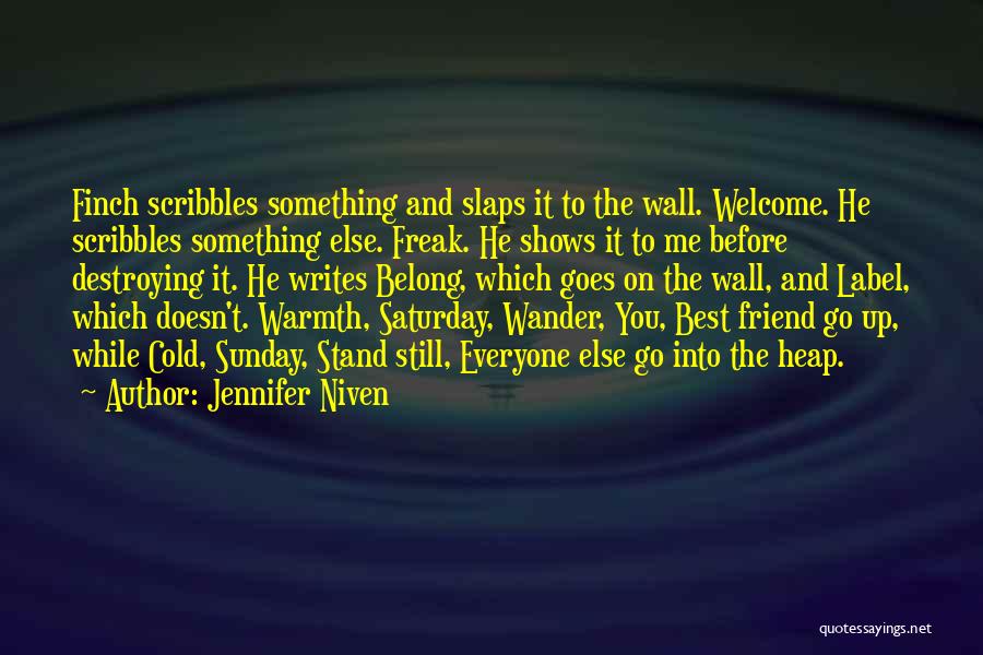 The Best Wall Quotes By Jennifer Niven