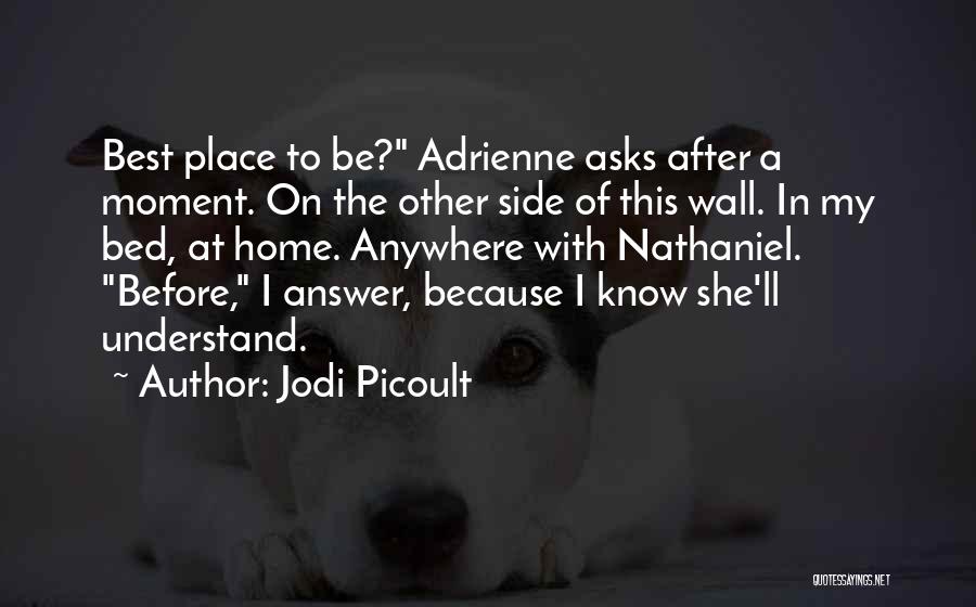 The Best Wall Quotes By Jodi Picoult