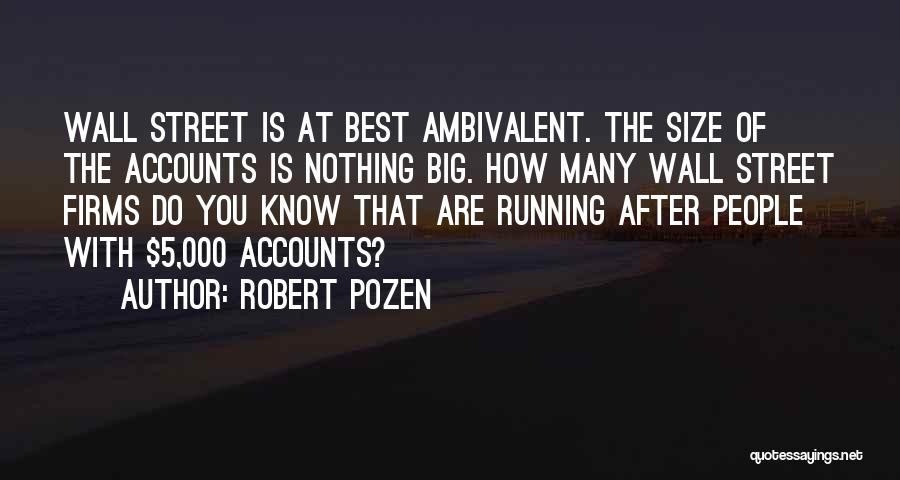 The Best Wall Quotes By Robert Pozen