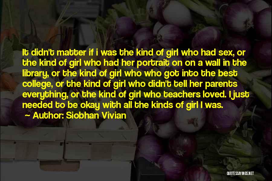 The Best Wall Quotes By Siobhan Vivian