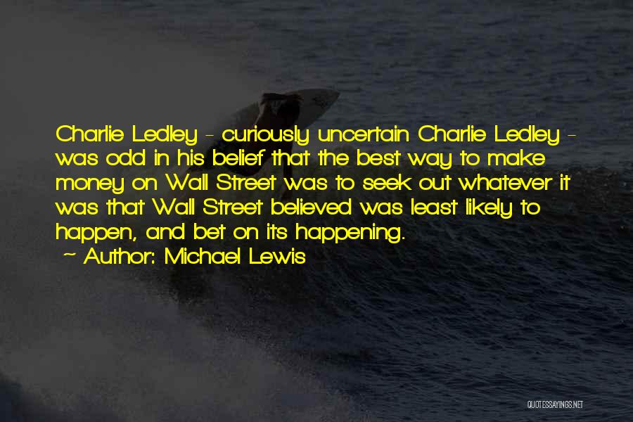 The Best Wall Street Quotes By Michael Lewis