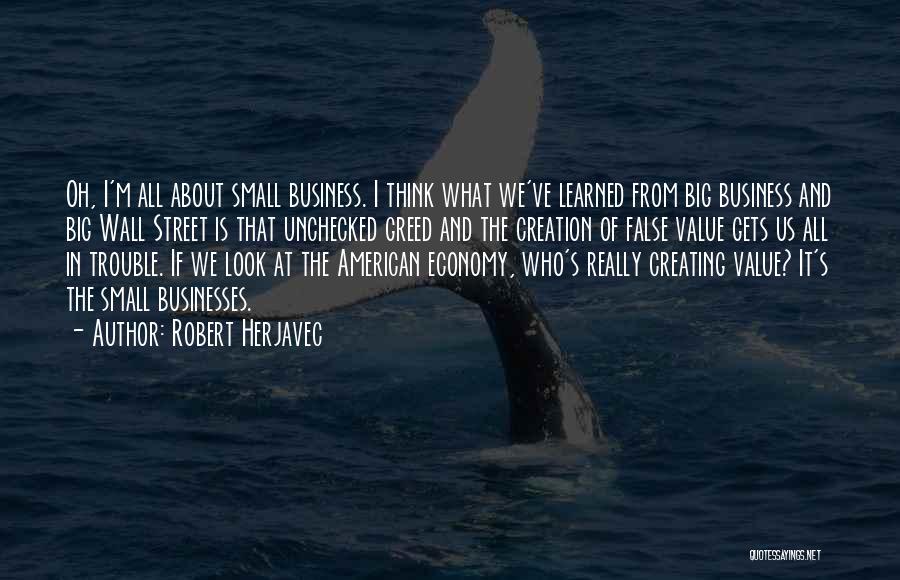 The Best Wall Street Quotes By Robert Herjavec The Best Wall Street Quotes By Robert Herjavec