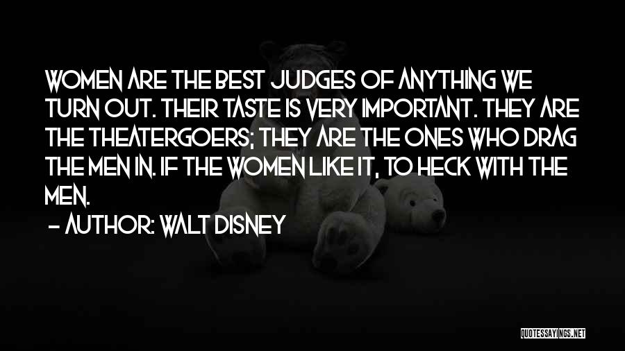 The Best Walt Disney Quotes By Walt Disney