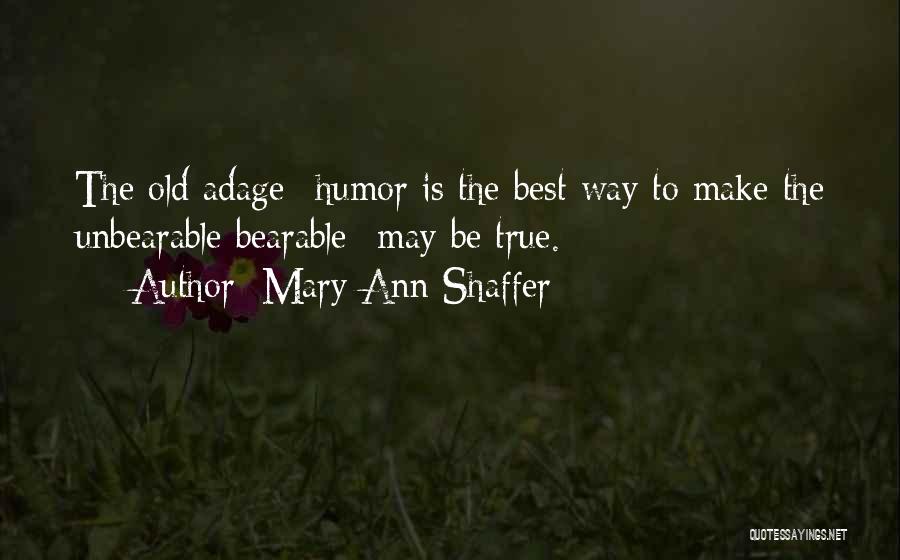 The Best Way Of Life Quotes By Mary Ann Shaffer