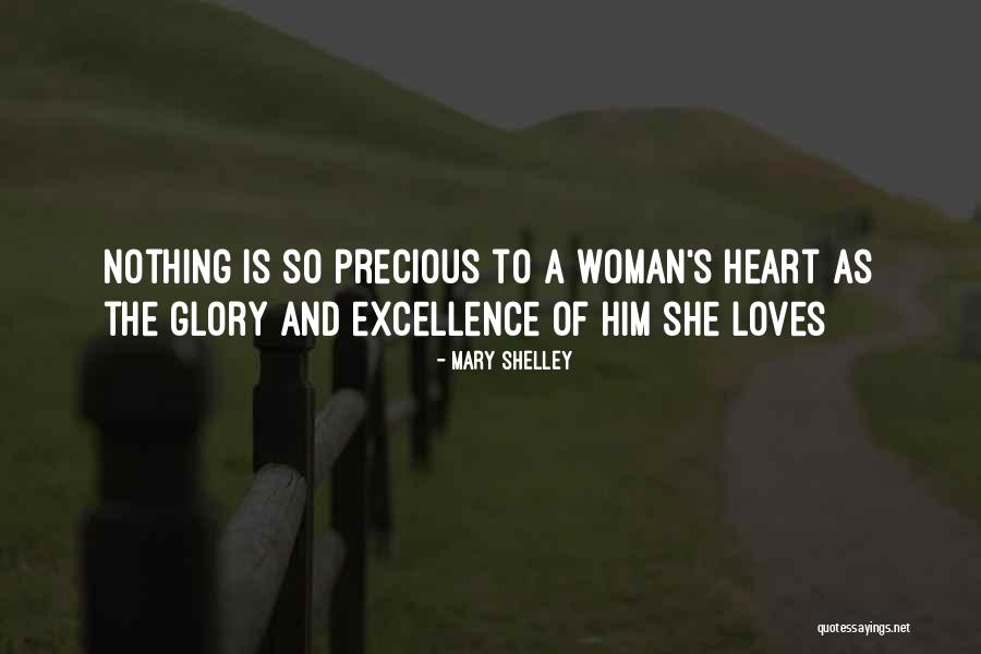 The Best Way To A Woman's Heart Quotes By Mary Shelley