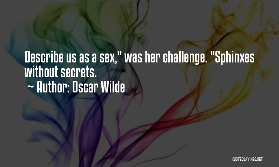 The Best Way To Describe Yourself Quotes By Oscar Wilde
