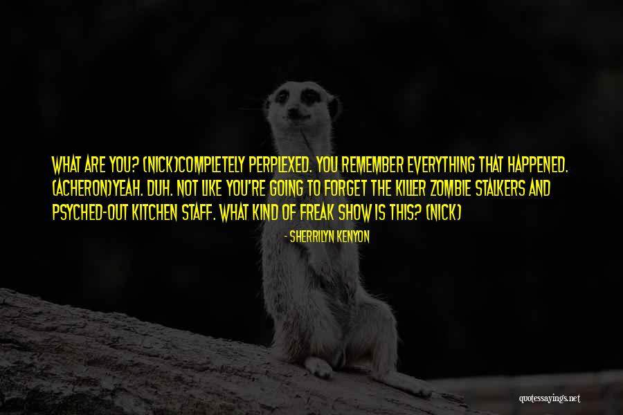 The Best Way To Forget Someone Quotes By Sherrilyn Kenyon The Best Way To Forget Someone Quotes By Sherrilyn Kenyon