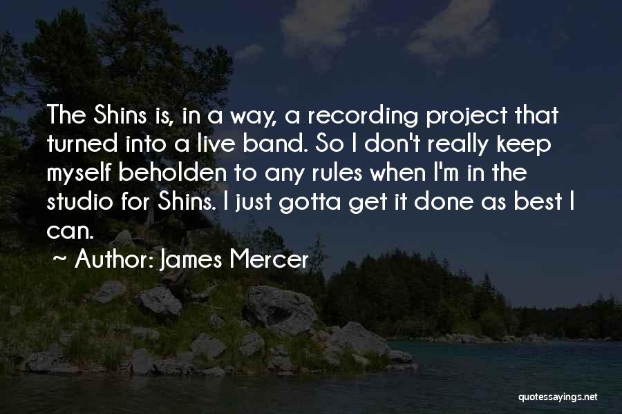 The Best Way To Live Quotes By James Mercer