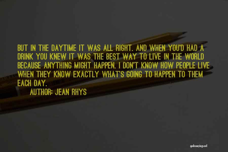 The Best Way To Live Quotes By Jean Rhys