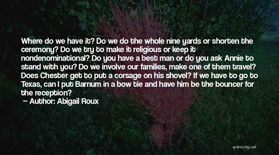 The Best We Can Do Quotes By Abigail Roux