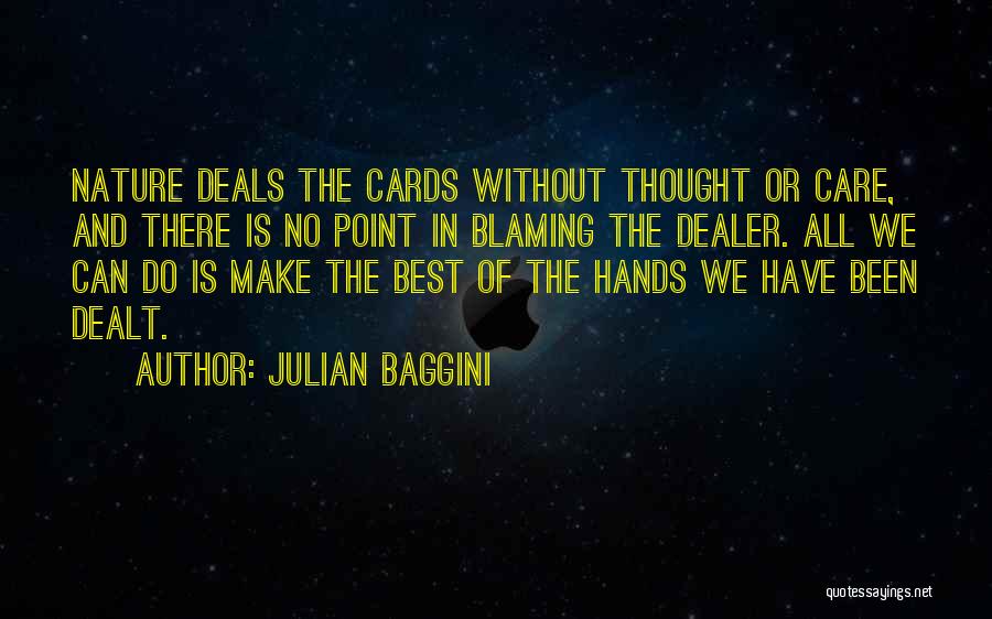 The Best We Can Do Quotes By Julian Baggini