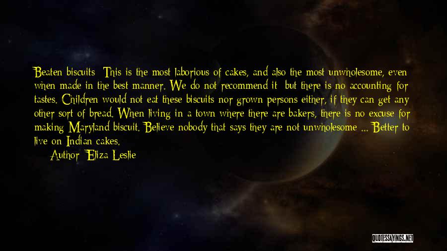 The Best We Can Quotes By Eliza Leslie