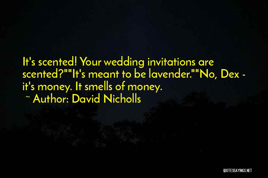The Best Wedding Invitation Quotes By David Nicholls
