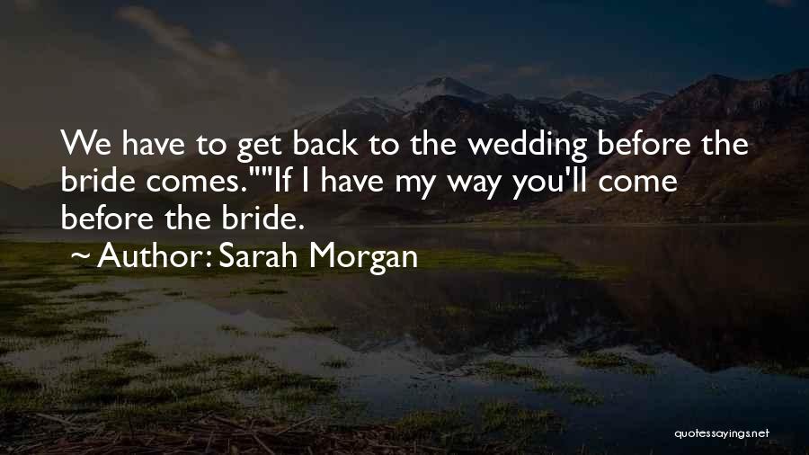 The Best Wedding Invitation Quotes By Sarah Morgan