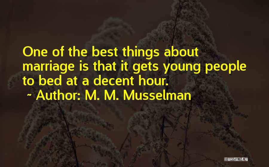 The Best Wedding Quotes By M. M. Musselman