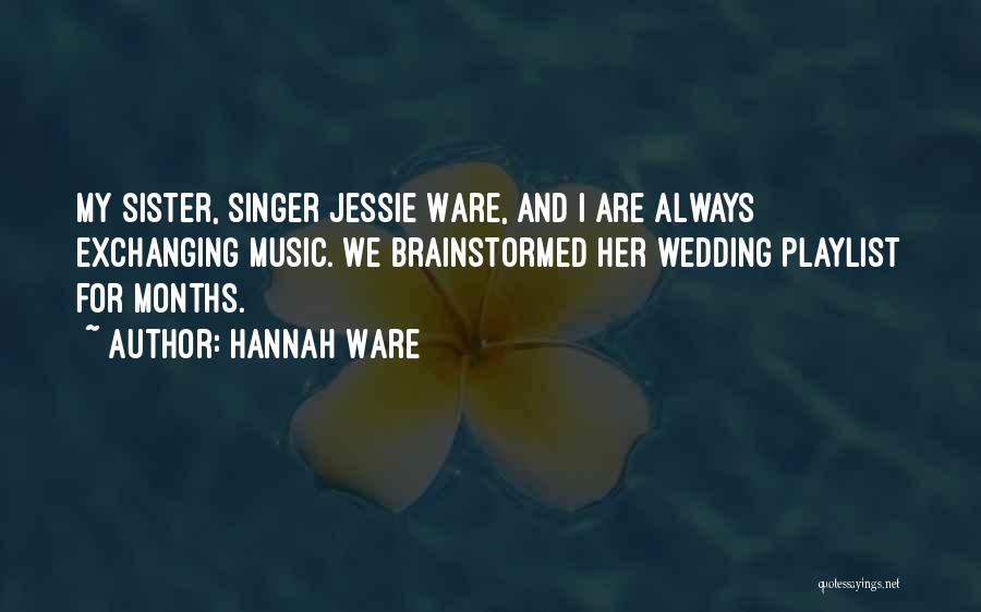 The Best Wedding Singer Quotes By Hannah Ware