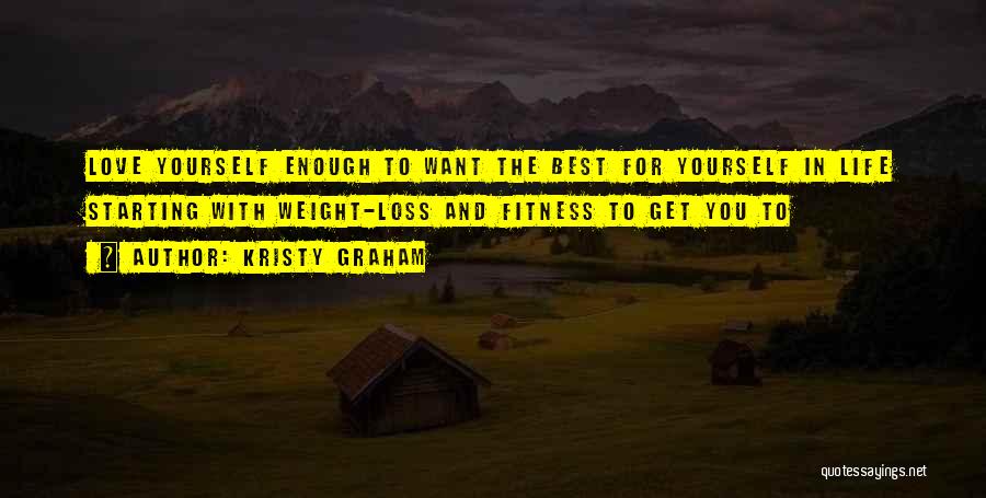 The Best Weight Loss Quotes By Kristy Graham