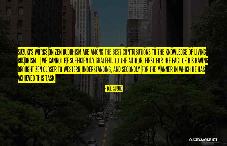 The Best Western Quotes By D.T. Suzuki The Best Western Quotes By D.T. Suzuki