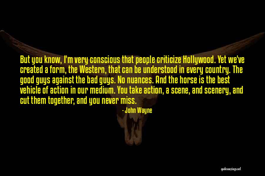 The Best Western Quotes By John Wayne