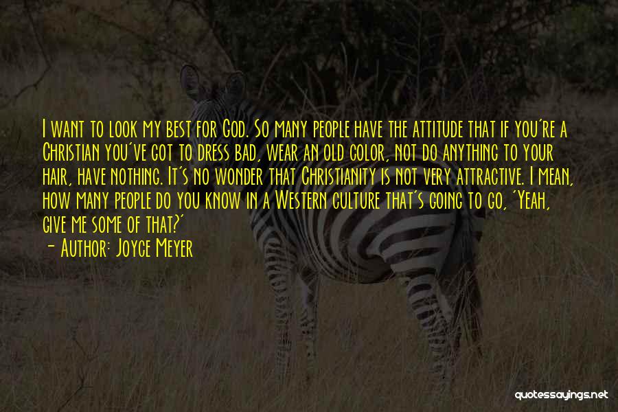 The Best Western Quotes By Joyce Meyer