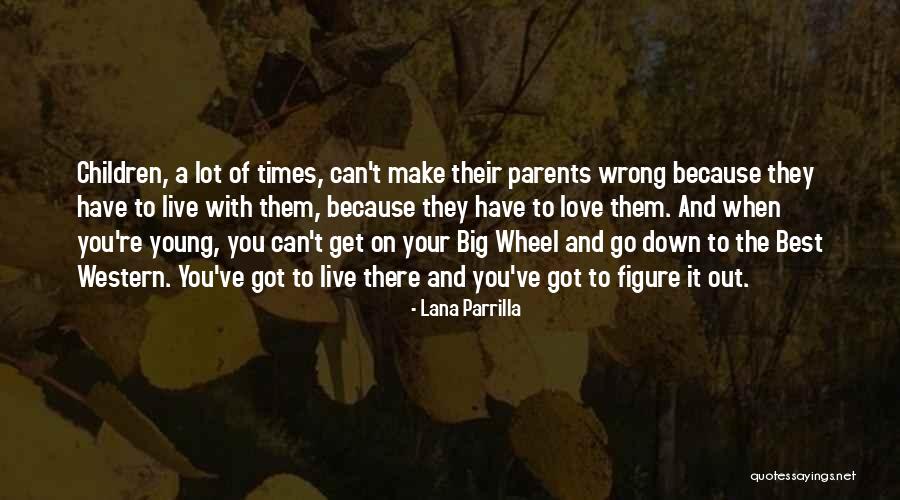 The Best Western Quotes By Lana Parrilla