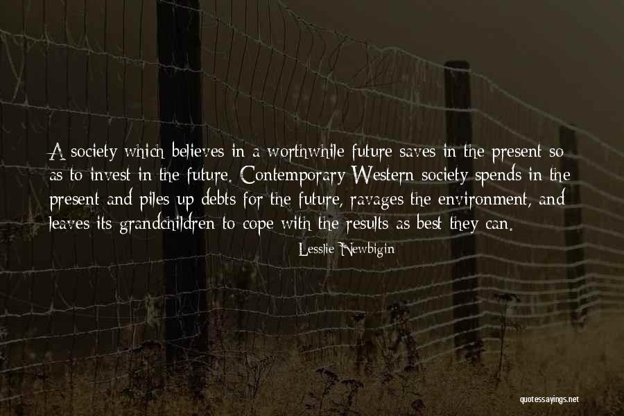 The Best Western Quotes By Lesslie Newbigin