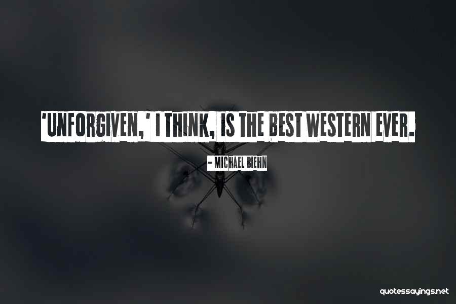 The Best Western Quotes By Michael Biehn