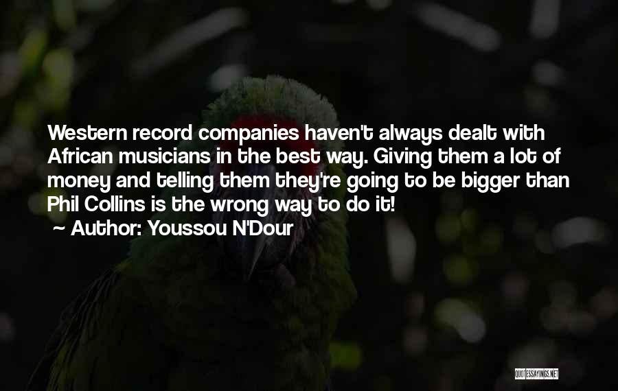 The Best Western Quotes By Youssou N'Dour