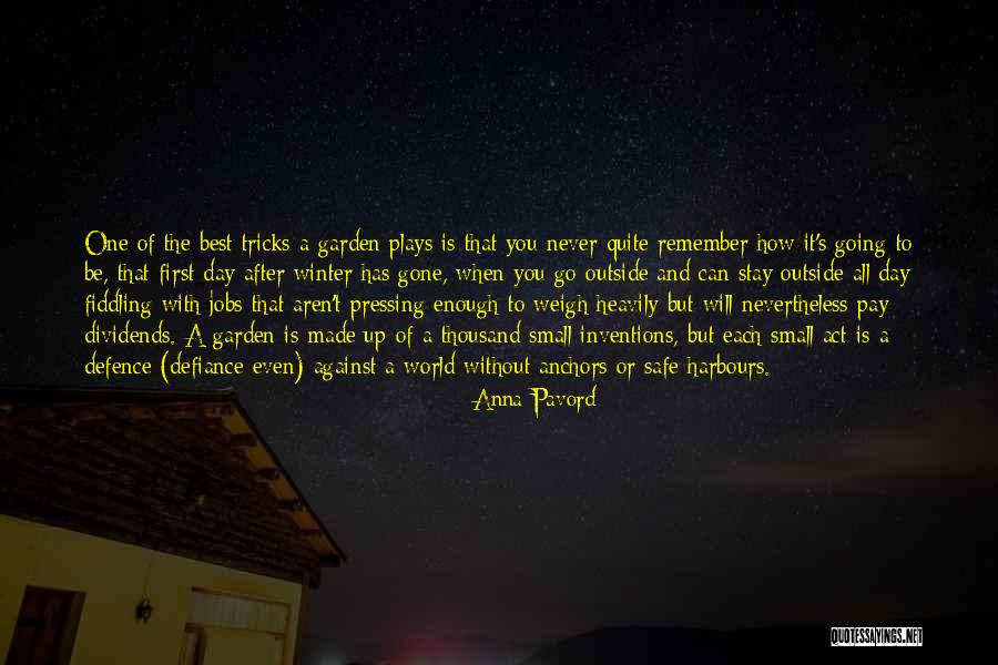 The Best Will Stay Quotes By Anna Pavord The Best Will Stay Quotes By Anna Pavord