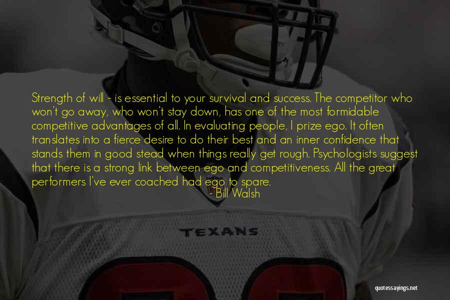 The Best Will Stay Quotes By Bill Walsh The Best Will Stay Quotes By Bill Walsh