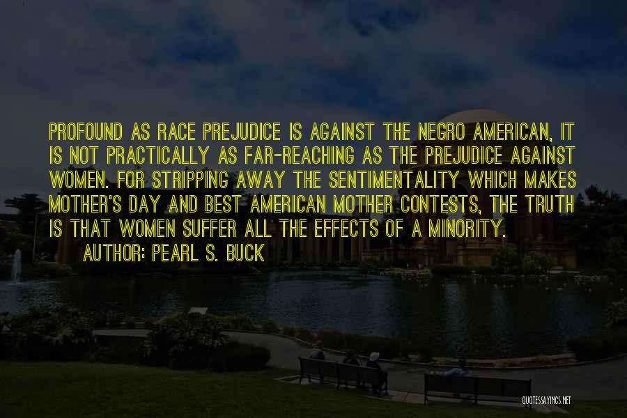 The Best Women's Day Quotes By Pearl S. Buck