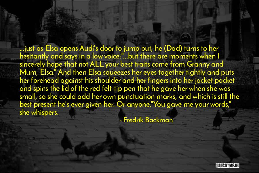 The Best Words Ever Quotes By Fredrik Backman The Best Words Ever Quotes By Fredrik Backman