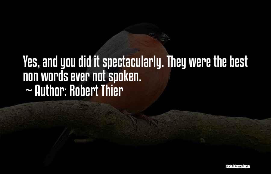 The Best Words Ever Quotes By Robert Thier