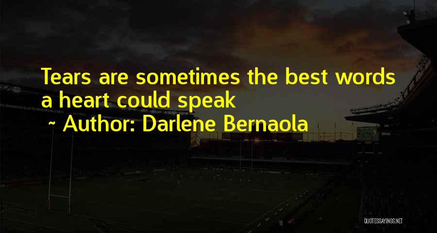 The Best Words Quotes By Darlene Bernaola