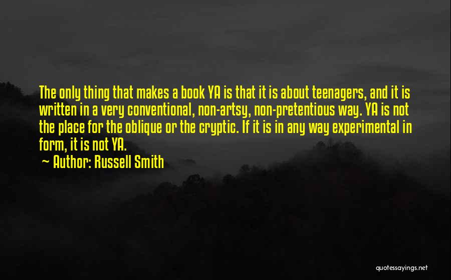 The Best Ya Book Quotes By Russell Smith