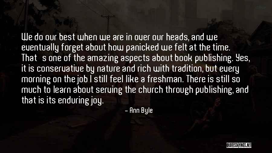 The Best Yes Book Quotes By Ann Byle The Best Yes Book Quotes By Ann Byle