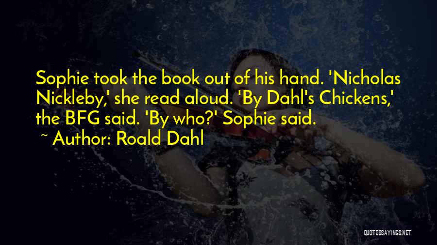 The Bfg Sophie Quotes By Roald Dahl