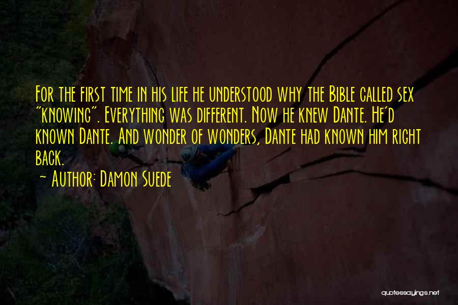 The Bible And Life Quotes By Damon Suede