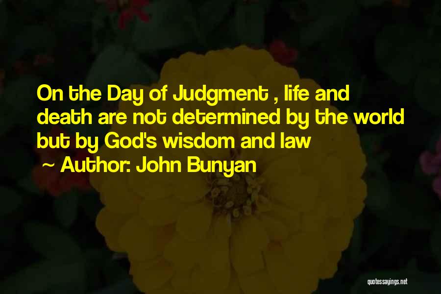 The Bible And Life Quotes By John Bunyan