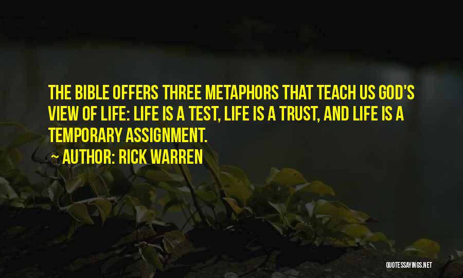 The Bible And Life Quotes By Rick Warren