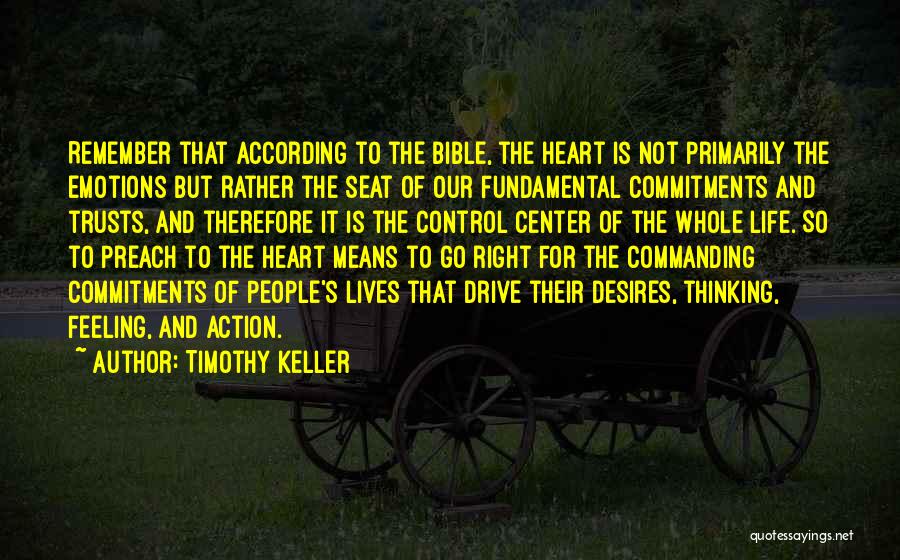The Bible And Life Quotes By Timothy Keller